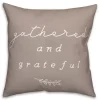 Gray Gathered & Grateful Indoor/Outdoor Pillow