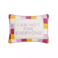 I Am Not For Everyone Needlepoint Throw Pillow