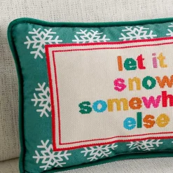 Let it Snow Somewhere Else Needlepoint Pillow